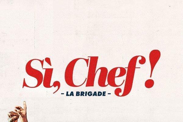 Si', Chef! La Brigade